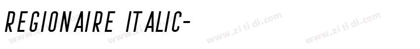 Regionaire Italic字体转换